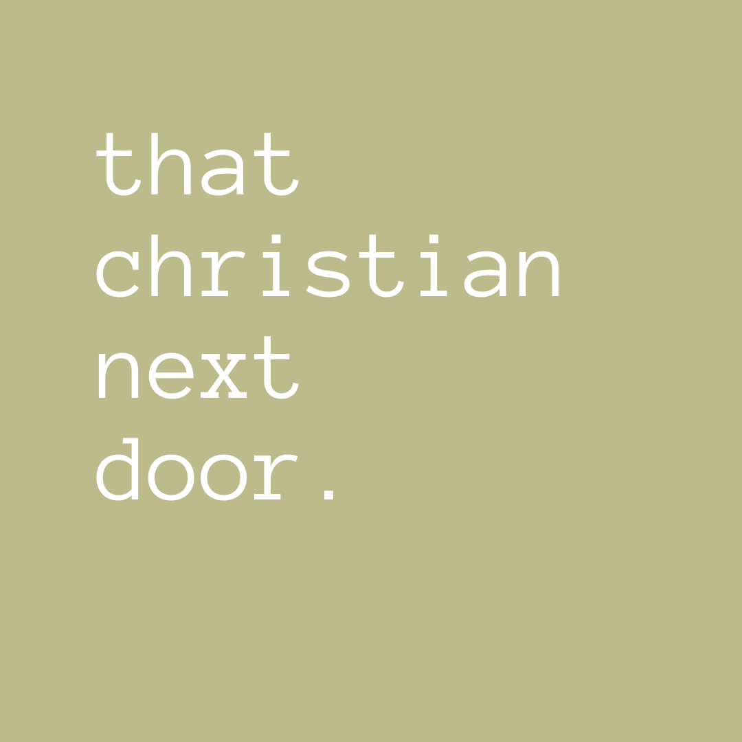 That Christian Next Door