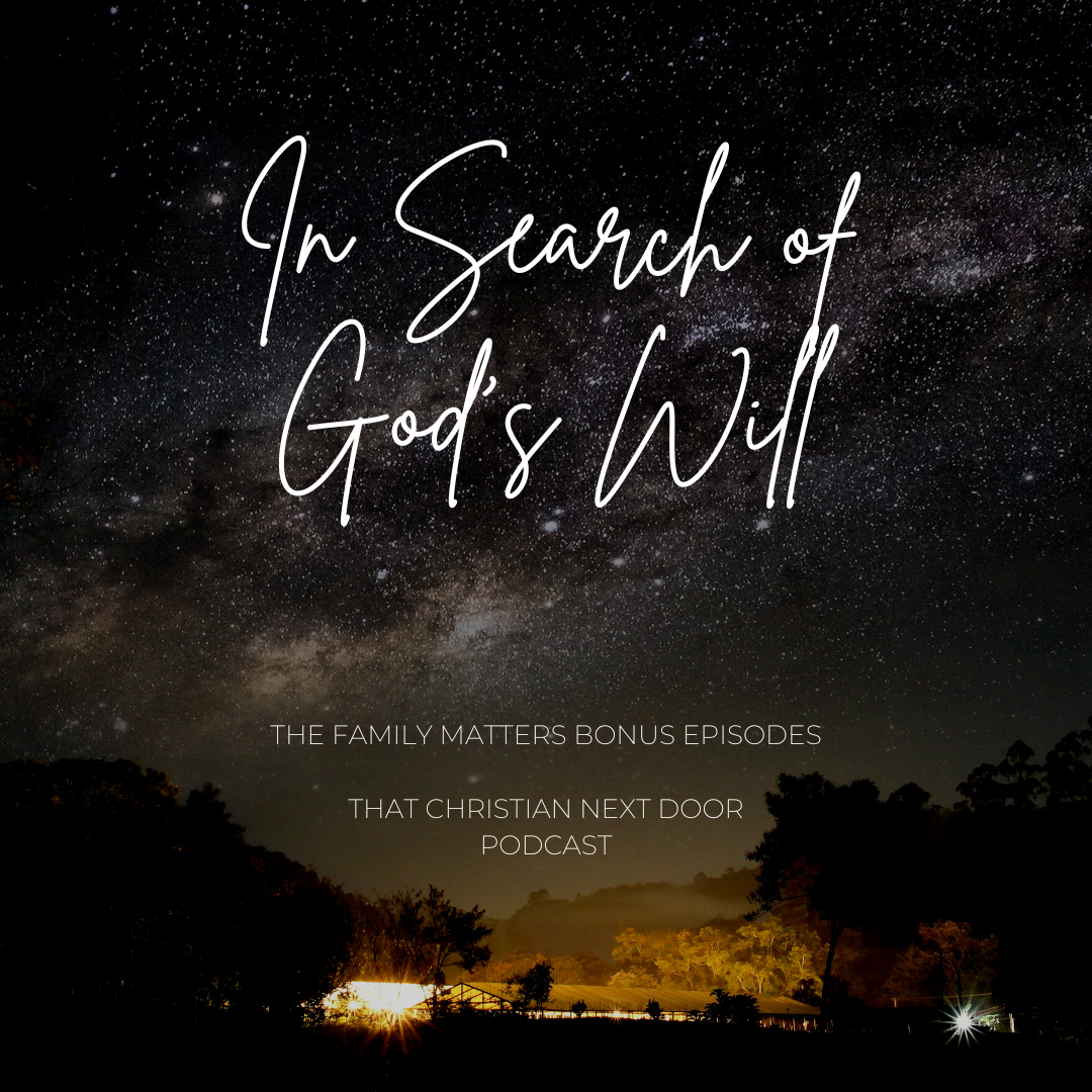 In Search of God’s Will